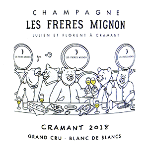 レ・フレール・ミニヨン・シャンパーニュ・ブラン・ド・ブラン・グラン・クリュ・エクストラ・ブリュット・ミレジメ・キュヴェ・クラマン 2018（2025/1/9）