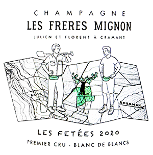 レ・フレール・ミニヨン・シャンパーニュ・ブラン・ド・ブラン 1erCRU エクストラ・ブリュット・ミレジメ・キュヴェ・レ・フェテ 2020（2025/3/12）