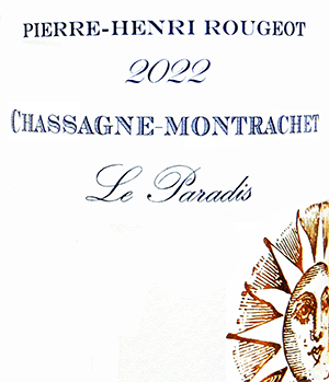 ピエール・アンリ・ルージョ・シャサーニュ・モンラッシェ・ル・パラディ 2022